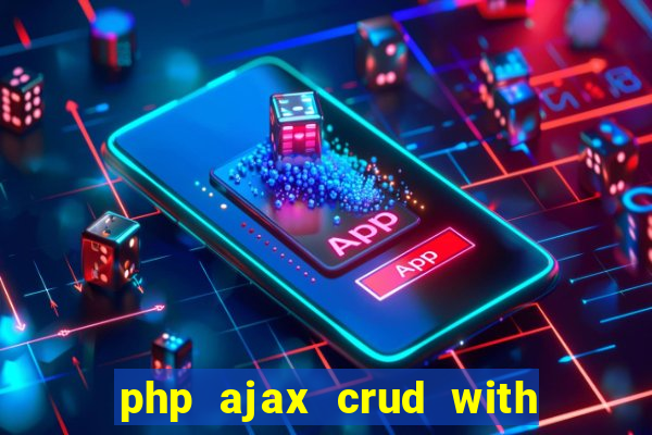 php ajax crud with datatables and bootstrap modals